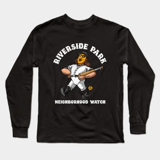 Riverside Park Neighborhood Watch Long Sleeve T-Shirt